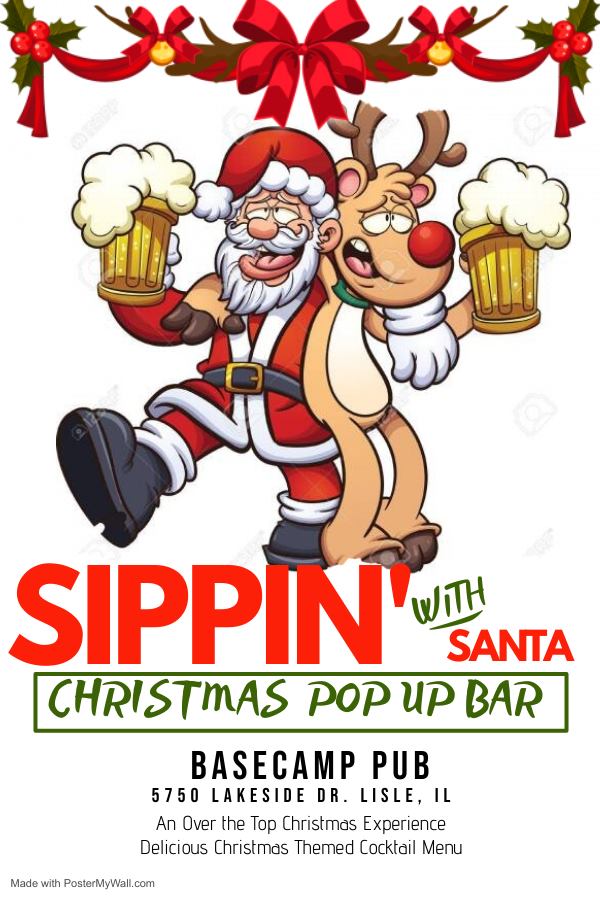 Sippin' with Santa Christmas Pop Up Bar Base Camp Pub
